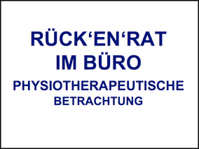 Rück'N'Rat im Büro